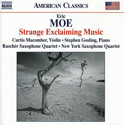 Moe / Macomber / Rascher Saxophone Quartet - Strange Exclaiming Music [CD]