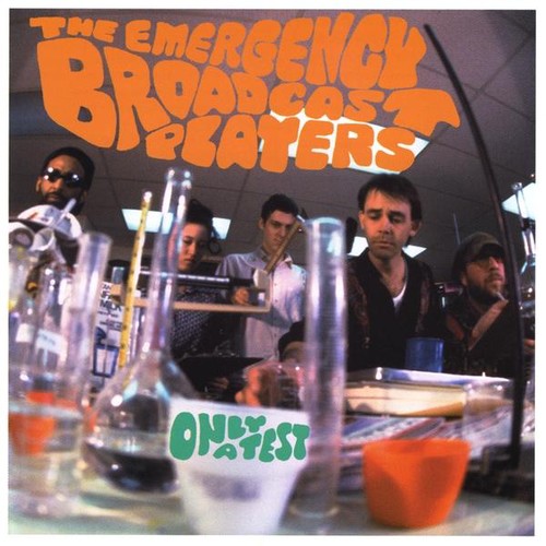 The Emergency Broadcast Players - Only a Test [CD]