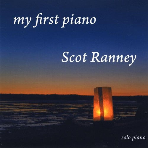 Scot Ranney - My First Piano [CD]
