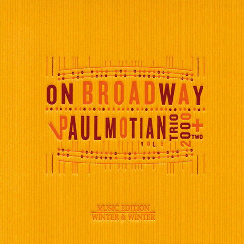 Paul Motian Trio 2000 + Two - On Broadway, Vol. 5 [CD]