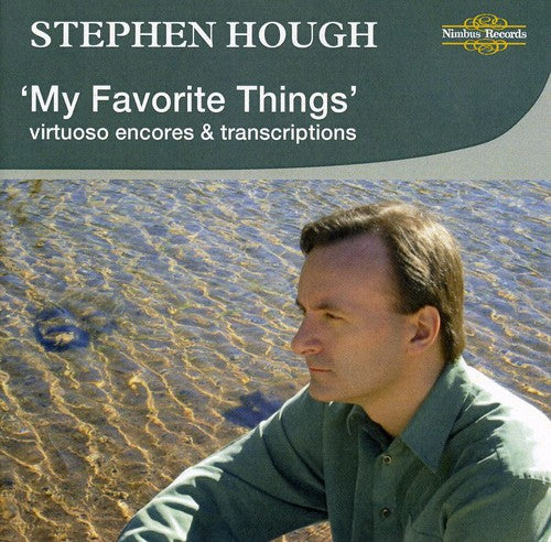 Stephen Hough - My Favorite Things: Virtuoso Encores & Transcriptions [CD]