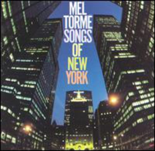 Mel Torm‚ - Songs of New York [CD]