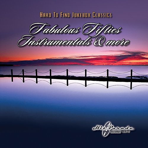 Hard To Find Jukebox Classics - Hard To Find Jukebox Classics: Fabulous Fifties Instrumentals and More [CD]