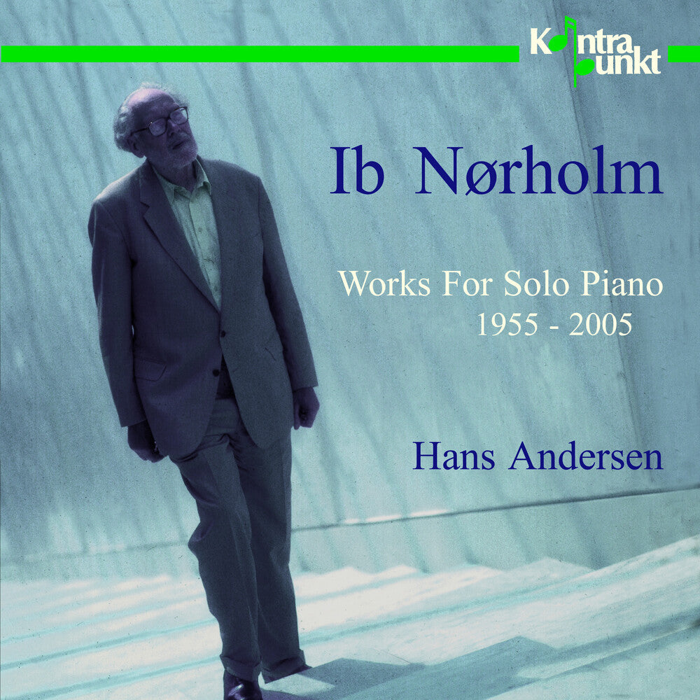Hans Andersen - Works for Solo Piano 1955-2005: Ib Norholm [CD]
