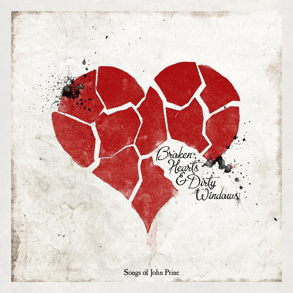Broken Hearts & Dirty Windows Songs Of - Broken Hearts & Dirty Windows: Songs of John Prine [LP] Vinyl Record