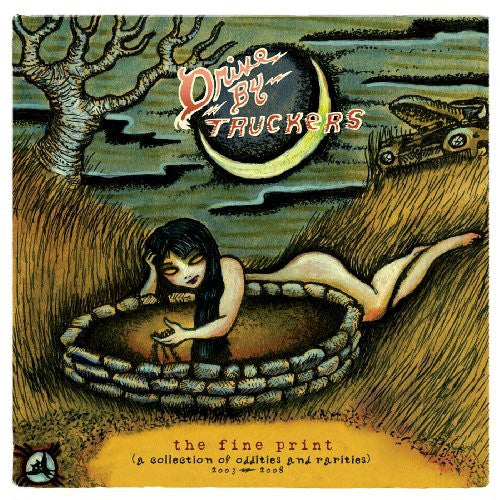 Drive-by Truckers - Fine Print: Collection Of Oddities & Rarities - Vinyl Record