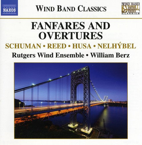 Rutgers Wind Ensemble - Fanfares & Overtures for Wind Band [CD]