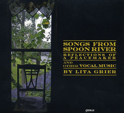L Grier - Songs from Spoon River: Reflections of Peacemaker [CD]