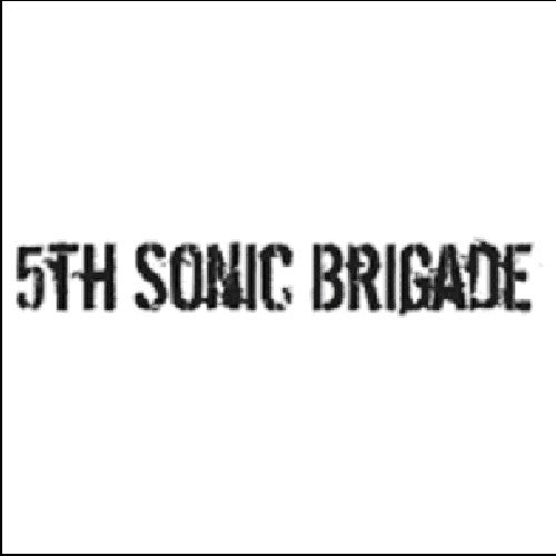 5th Sonic Brigade - 5th Sonic Brigade [CD]