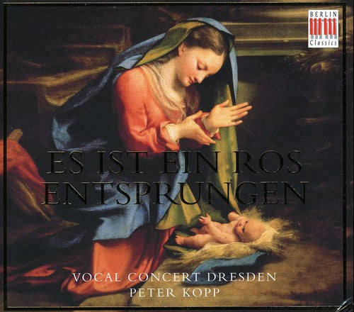 Vocal Concert Dresden - Es Ist Ein Ros Entsprungen [CD]