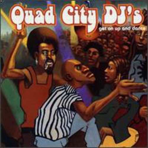 Quad City Djs - Get on Up & Dance [CD]