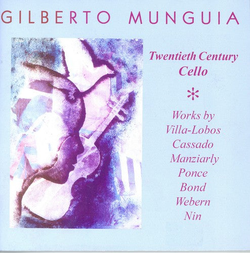 Gilberto Munguia - Gilberto Munguia: 20th Century [CD]