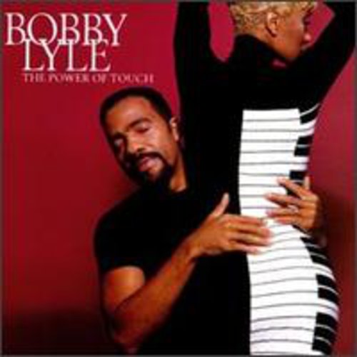 Bobby Lyle - Power of Touch [CD]