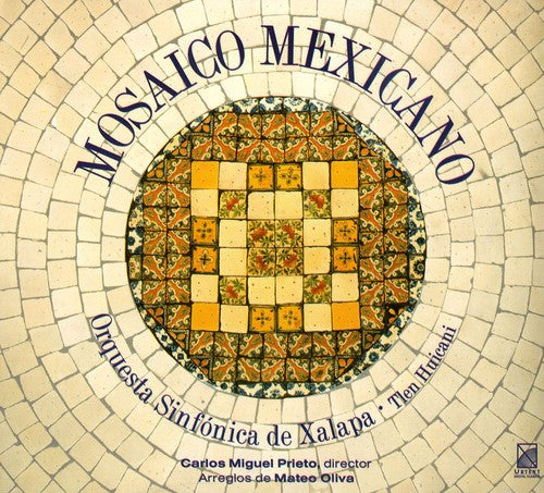 Xalapa Symphony Orchestra - Mexican Mosaic [CD]