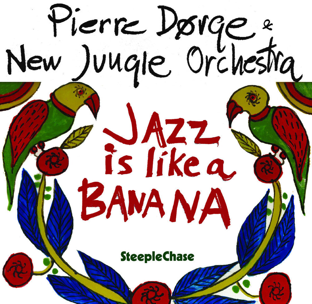 Pierre DÃ¸rge - Jazz in Like a Banana [CD]