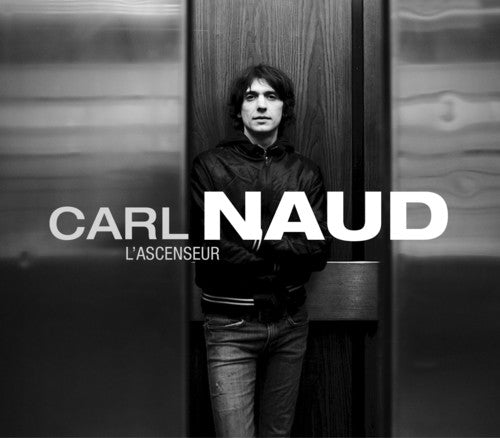 Carl Naud - L'ascenseur (Can) [CD]