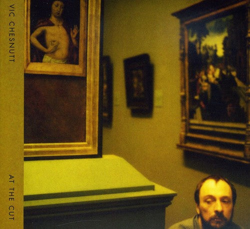 Vic Chesnutt - At The Cut [CD]