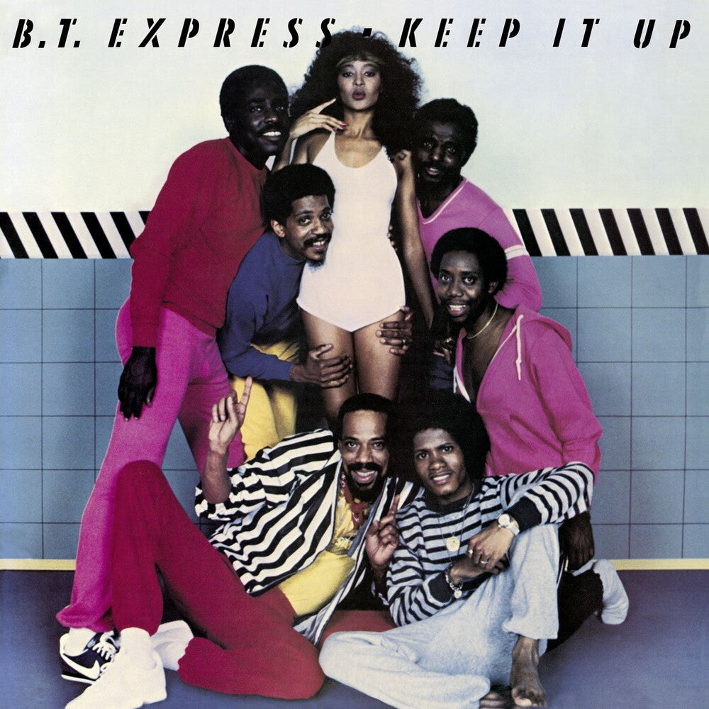 BT Express - Keep It Up [CD]