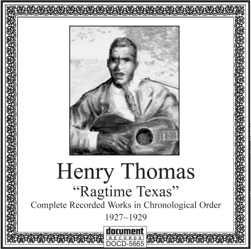 Henry Thomas (Guitar/Vocals) - Ragtime Texas: 1927-1929 [CD]