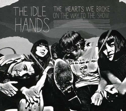 Idle Hands - The Hearts We Broke On The Way To The Show [CD]