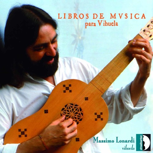 Massimo Lonardi - 6 Books of Music for the Vihuela [CD]