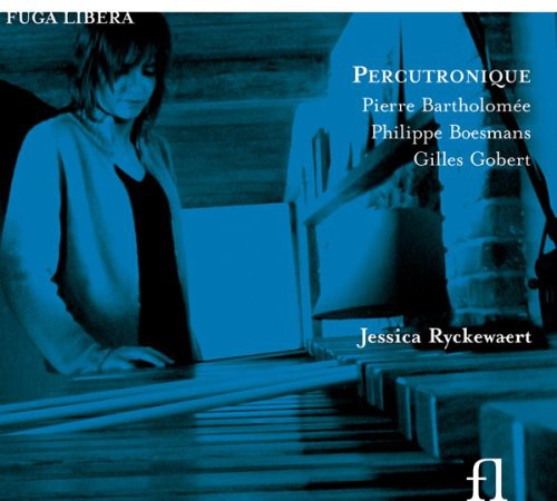 Jessica Ryckewaert Marimba - Percutronique [CD]