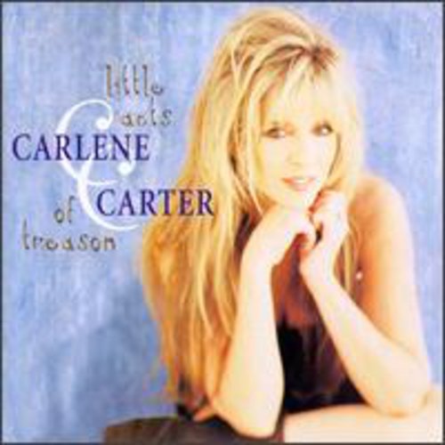 Carlene Carter - Little Acts of Treason [CD]