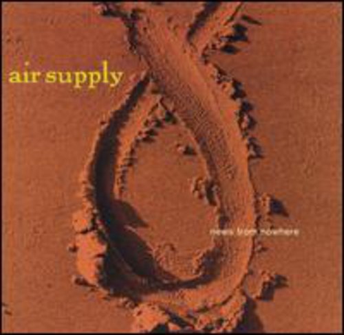 Air Supply - News from Nowhere [CD]