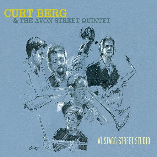 Curt Berg/The Avon Street Quintet - At Stagg Street Studio [CD]