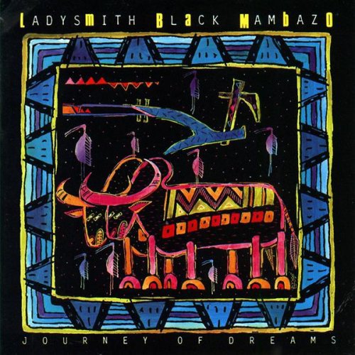 Ladysmith Black Mambazo - Journey of Dreams [CD]
