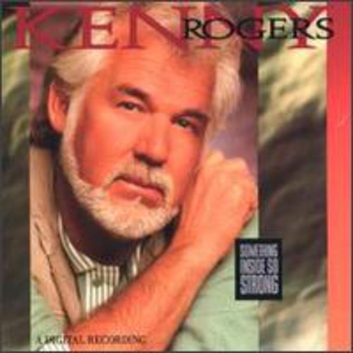 Kenny Rogers - Something Inside So Strong [CD]