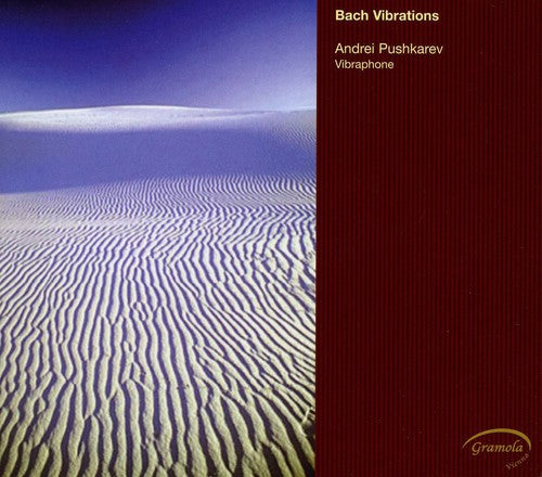 Andrei Pushkarev - Bach Vibrations [CD]