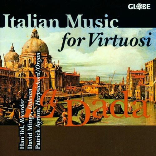 La Dada Amsterdam - Italian Music for Virtuosi [CD]