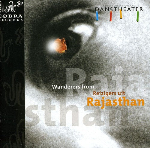 Internationaal Danstheater - Wanderers from Rajasthan [CD]