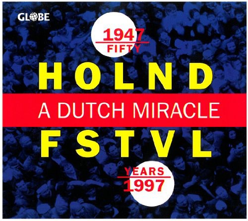 G. ROSSINI - Fifty Years Holland Festival: Dutch Miracle / Various [CD]