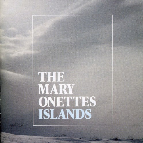 The Mary Onettes - Islands [CD]