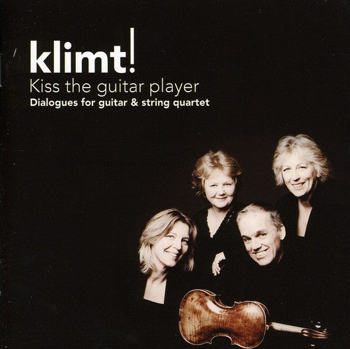 Klimt! - Kiss the Guitar Player [CD]