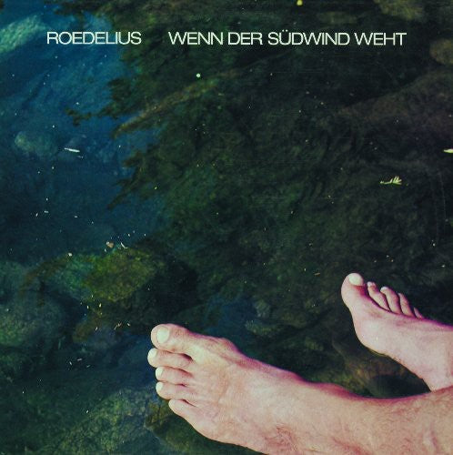 Roedelius - Wenn Der Sudwind Weht [CD]