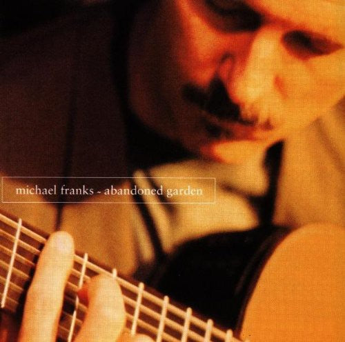 Michael Franks - Abandoned Garden [CD]