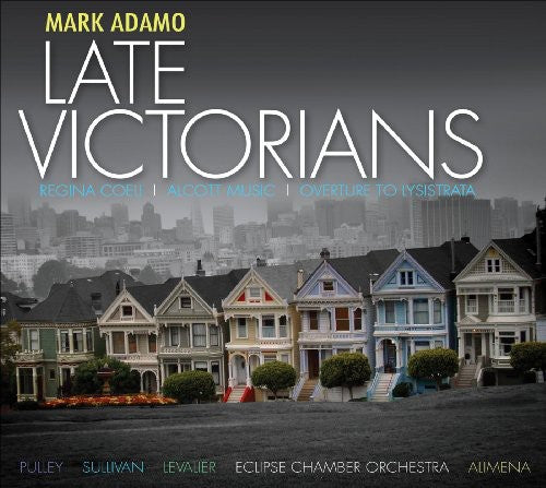 M. Adamo - Late Victorians / Regina Coeli / Overture to [CD]