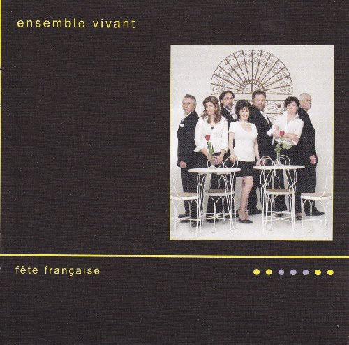 Ensemble Vivant - Fete Francaise [CD]