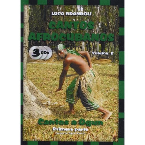 Luca Brandoli - Cantos Afrocubanos 2 Cantos Ogun Primera Parte [CD]