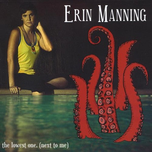 Erin Manning - Lowest One (Next to Me) [CD]