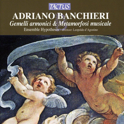 Banchieri / Ensemble Hypothesis / Dagostino - Gemelli Armonici [CD]