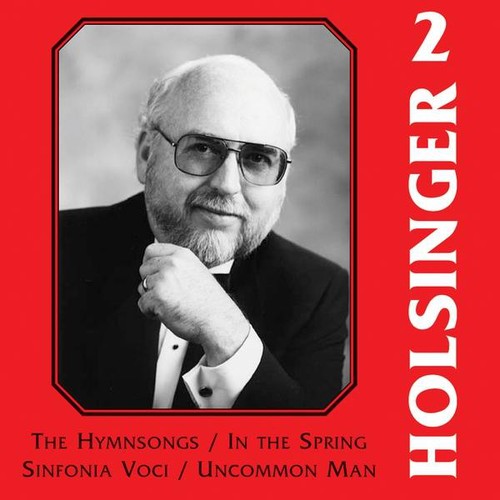 Richard Fischer - Symphonic Wind Music of Holsinger 2 [CD]