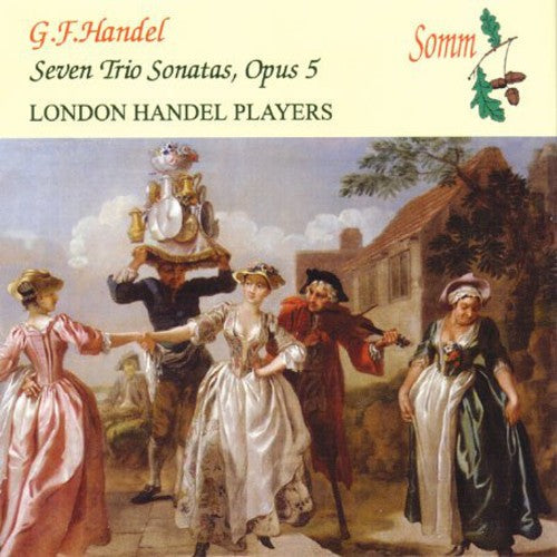London Handel Players - Handel, G.F. : Seven Trio Sonatas Op. 5 [CD]