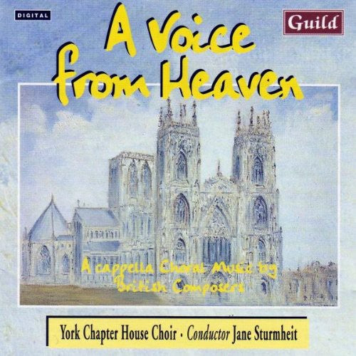 York Chapter House Choir - Stanford/Walton/Howells : Voice from Heaven [CD]