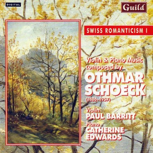Paul Barrett - Schoeck, Othmar : Swiss Romanticism I-Oetmar Schoeck [CD]