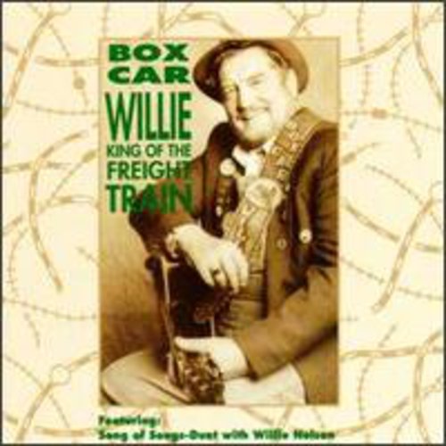 Boxcar Willie - King of the Freight Train [CD]