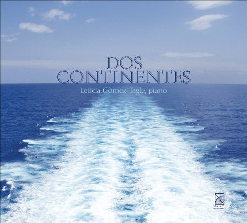 Leticia Gomez-Tagle - Dos Continentes [CD]